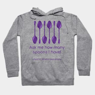 Ask Me How Many Spoons I Have (Chronic Illness Awareness, Purple) Hoodie